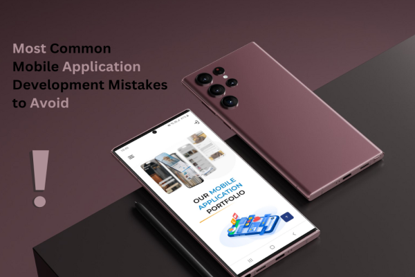 Most Common Mobile Application Development Mistakes to Avoid in 2024